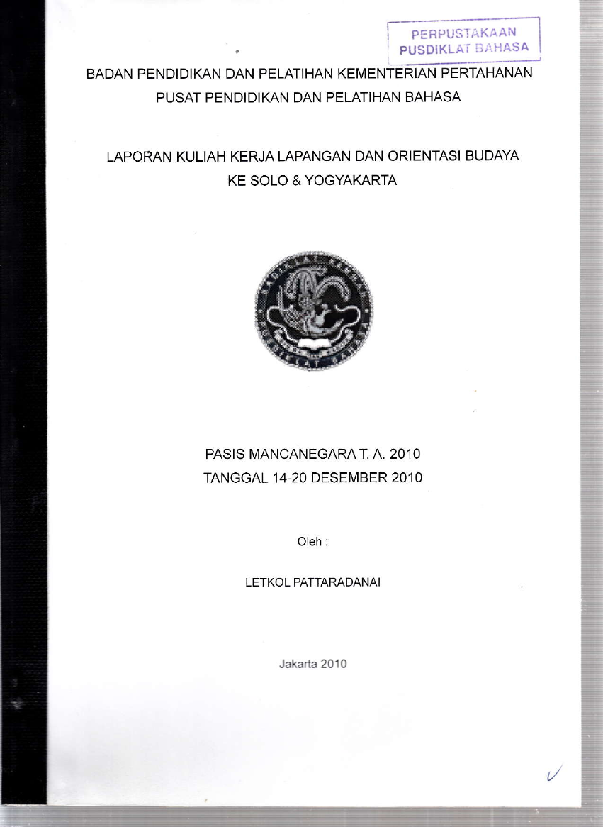 LAPORAN KULIAH KERJA LAPANGAN DAN ORIENTASI BUDAYA KE SOLO & YOGYAKARTA