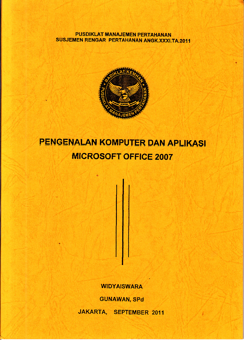 PENGENALAN KOMPUTER DAN APLIKASI MICROSOFT OFFICE 2007