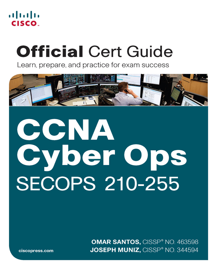 CCNA Cyber Ops SECOPS 210-255 - Official Cert Guide