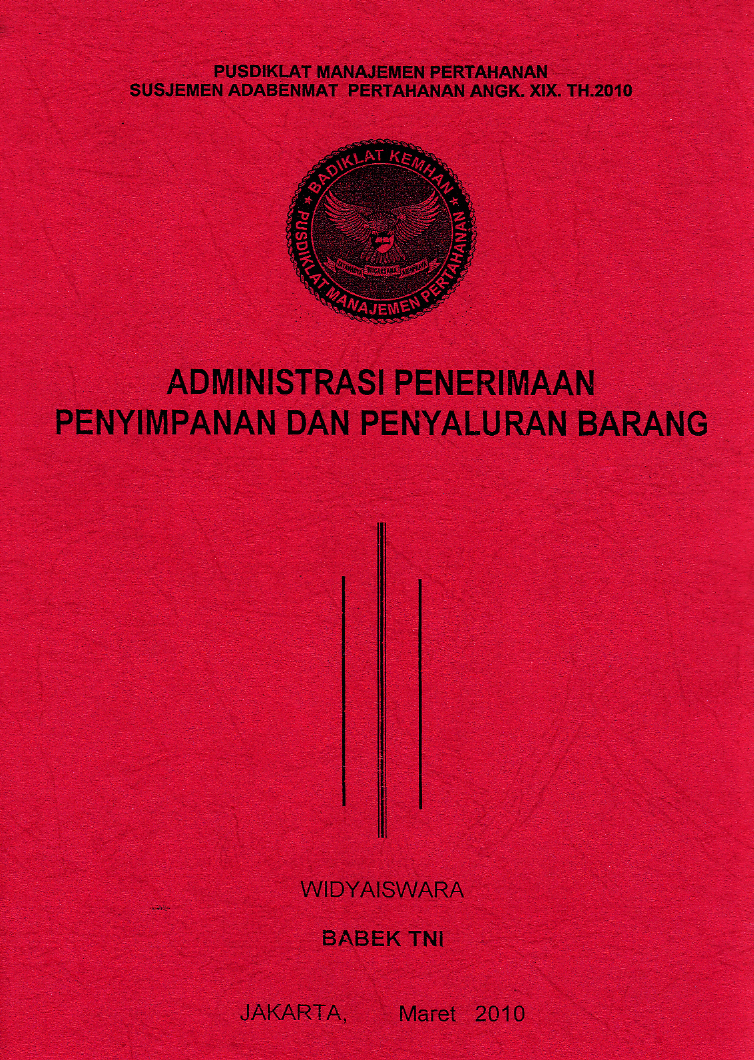 ADMINISTRASI PENERIMAAN PENYIMPANAN DAN PENYALURAN BARANG