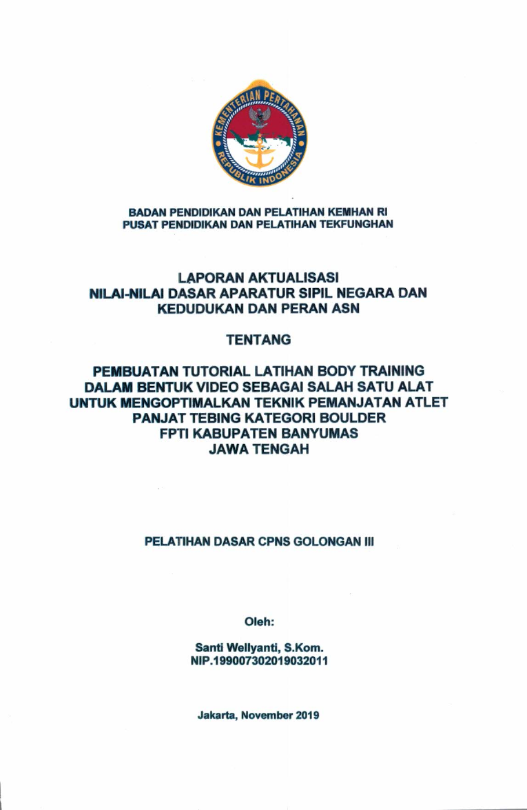 PEMBUATAN TUTORIAL LATIHAN BODY TRAINING DALAM BENTUK VIDEO SEBAGAI SALAH SATU ALAT UNTUK MENGOPTIMALKAN TEKNIK PEMANJATAN ATLET PANJAT TEBING KATEGORI BOULDER FPTI KABUPATEN BANYUMAS JAWA TENGAH