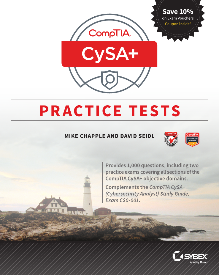CompTIAÂ® CySA+TM Practice Tests (Exam CS0-001)