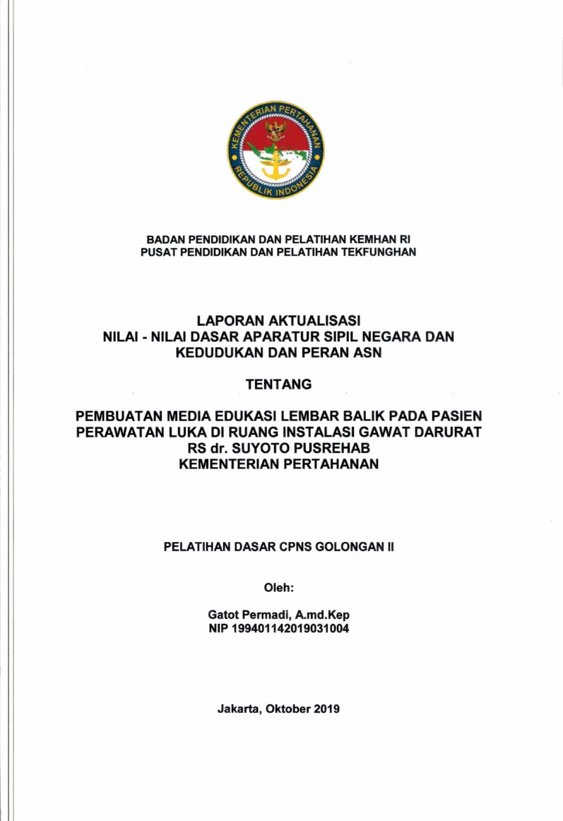 PEMBUATAN MEDIA EDUKASI LEMBAR BALIK PADA PASIEN PERAWATAN LUKA DI RUANG INSTALASI GAWAT DARURAT RS DR. SUYOTO PUSREHAB KEMENTERIAN PERTAHANAN