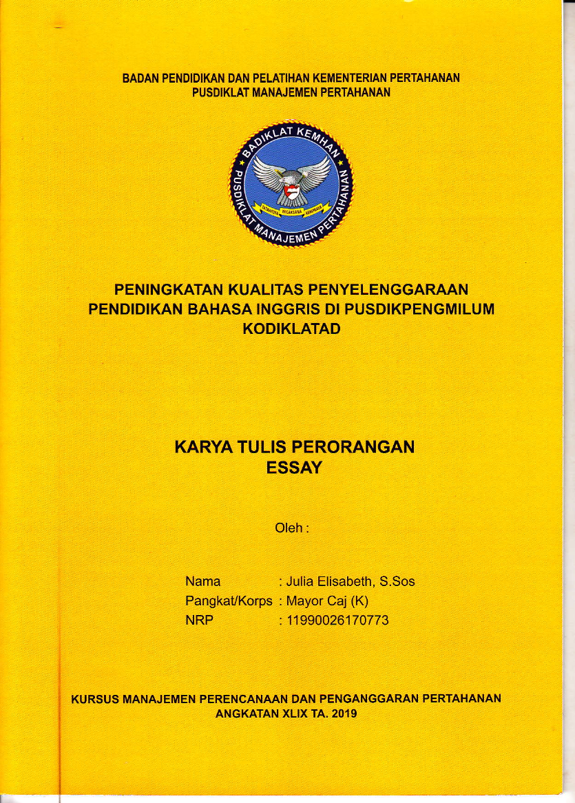 PENINGKATAN KUALITAS PENYELENGGARAAN PENDIDIKAN BAHASA INGGRIS DI PUSDIKPENGMILUM KODIKLATAD
