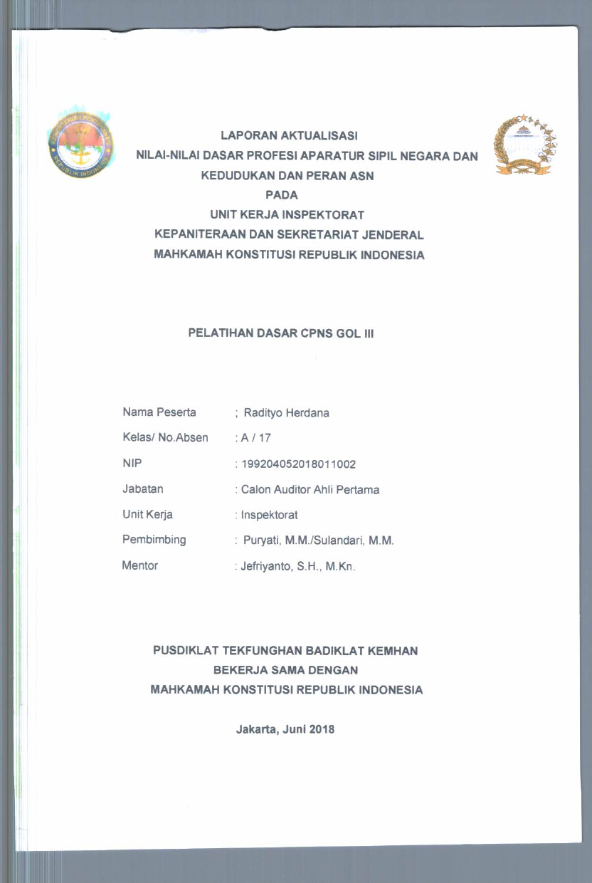 LAPORAN AKTUALISASI NILAI - NILAI DASAR PROFESI APARATUR SIPIL NEGARA DAN KEDUDUKAN DAN PERAN ASN PADA UNIT KERJA INSPEKTORAT KEPANITERAAN DAN SEKERTARIAT JENDRAL MAHKAMAH KONSTITUSI REPUBLIK INDONESIA