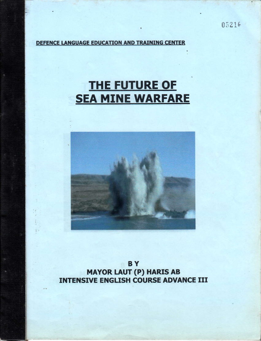 THE FUTURE OF SEA MINE WARFARE