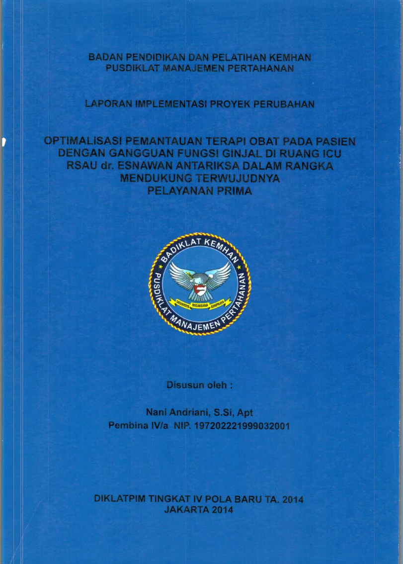 OPTIMALISASI PEMANTAUAN TERAPI OBAT PADA PASIEN DENGAN GANGGUAN FUNGSI GINJAL DI RUANG ICU
