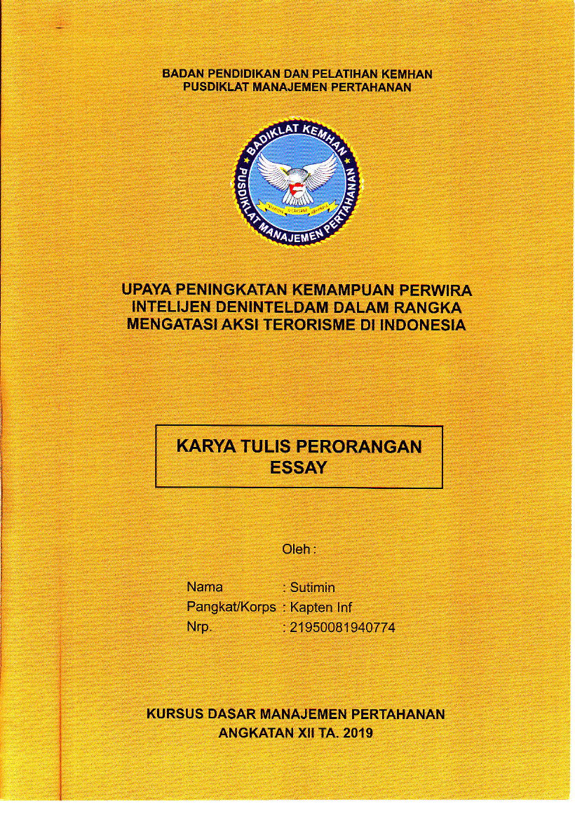 UPAYA PENINGKATAN KEMAMPUAN PERWIRA INTELIJEN DENINTELDAM DALAM RANGKA MENGATASI AKSI TERORISME DI INDONESIA