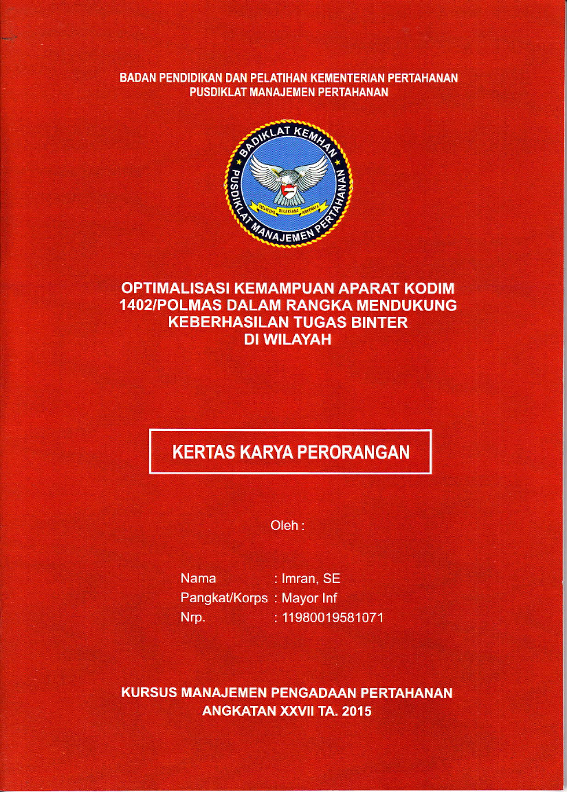 OPTIMALISASI KEMAMPUAN APARAT KODIM 1402/POLMAS DALAM RANGKA MENDUKUNG KEBERHASILAN TUGAS BINTER DI WILAYAH