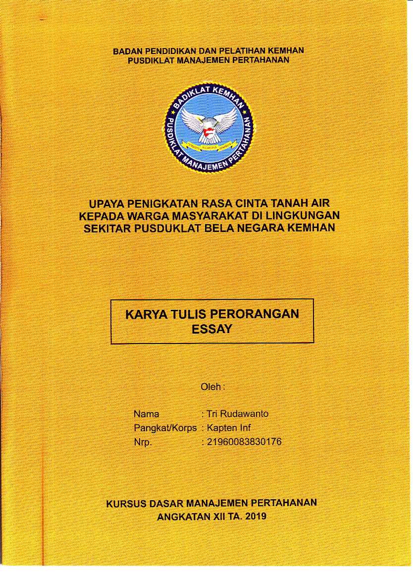 UPAYA PENINGKATAN RASA CINTA TANAH AIR KEPADA WARGA MASYARAKAT DI LINGKUNGAN SEKITAR PUSDIKLAT BELA NEGARA KEMHAN