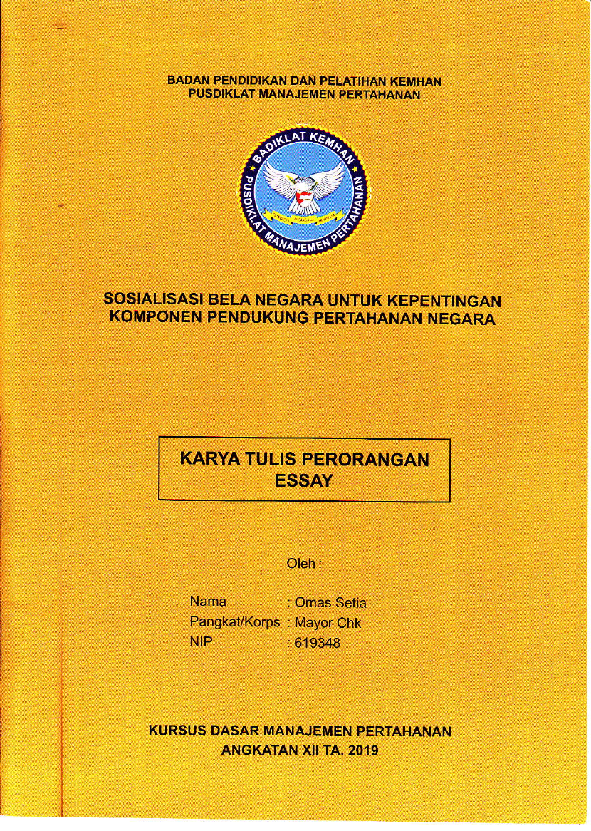 SOSIALISASI BELA NEGARA UNTUK KEPENTINGAN KOMPONEN PENDUKUNG PERTAHANAN NEGARA
