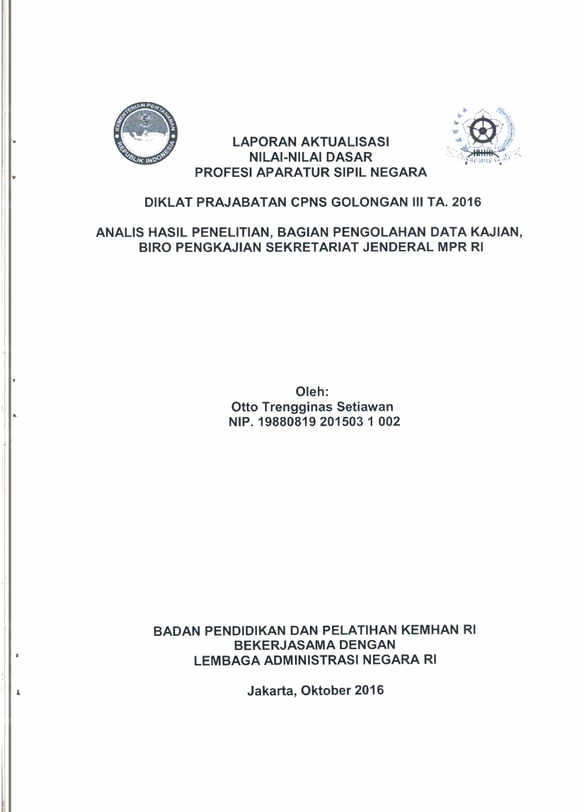 ANALIS HASIL PENELITIAN, BAGIAN PENGOLAHAN DATA KAJIAN, BIRO PENGKAJIAN SEKRETARIAT JENDERAL MPR RI