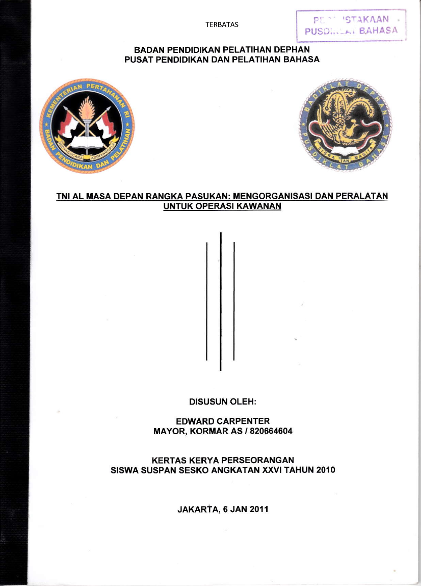 TNI AL MASA DEPAN RANGKA PASUKAN - MENGORGANISASI DAN PERALATAN UNTUK OPERASI KAWANAN