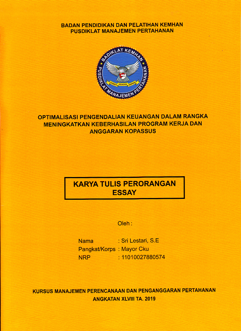 OPTIMALISASI PENGENDALIAN KEUANGAN DALAM RANGKA MENINGKATKAN KEBERHASILAN PROGRAM KERJA DAN ANGGARAN KOPASSUS
