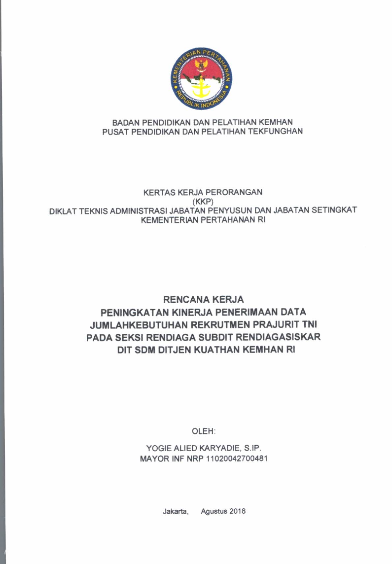 RENCANA KERJA PENINGKATAN KINERJA PENERIMAAN DATA JUMLAH KEBUTUHAN REKRUTMEN PRAJURIT TNI PADA SEKSI RENDIAGA SUBDIT RENDIAGASISKAR DIT SDM DITJEN KUATHAN KEMHAN RI