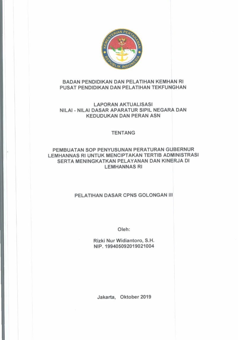 PEMBUATAN SOP PENYUSUNAN PERATURAN GUBERNUR LEMHANNAS RI UNTUK MENCIPTAKAN TERTIB ADMINISTRASI SERTA MENINGKATKAN PELAYANAN DAN KINERJA DI LEMHANNAS RI