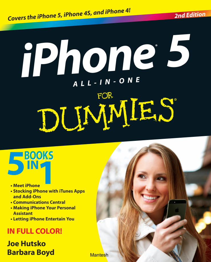 iPhoneÂ®ï¸ 5 All-in-One For DummiesÂ®ï¸, 2nd Edition