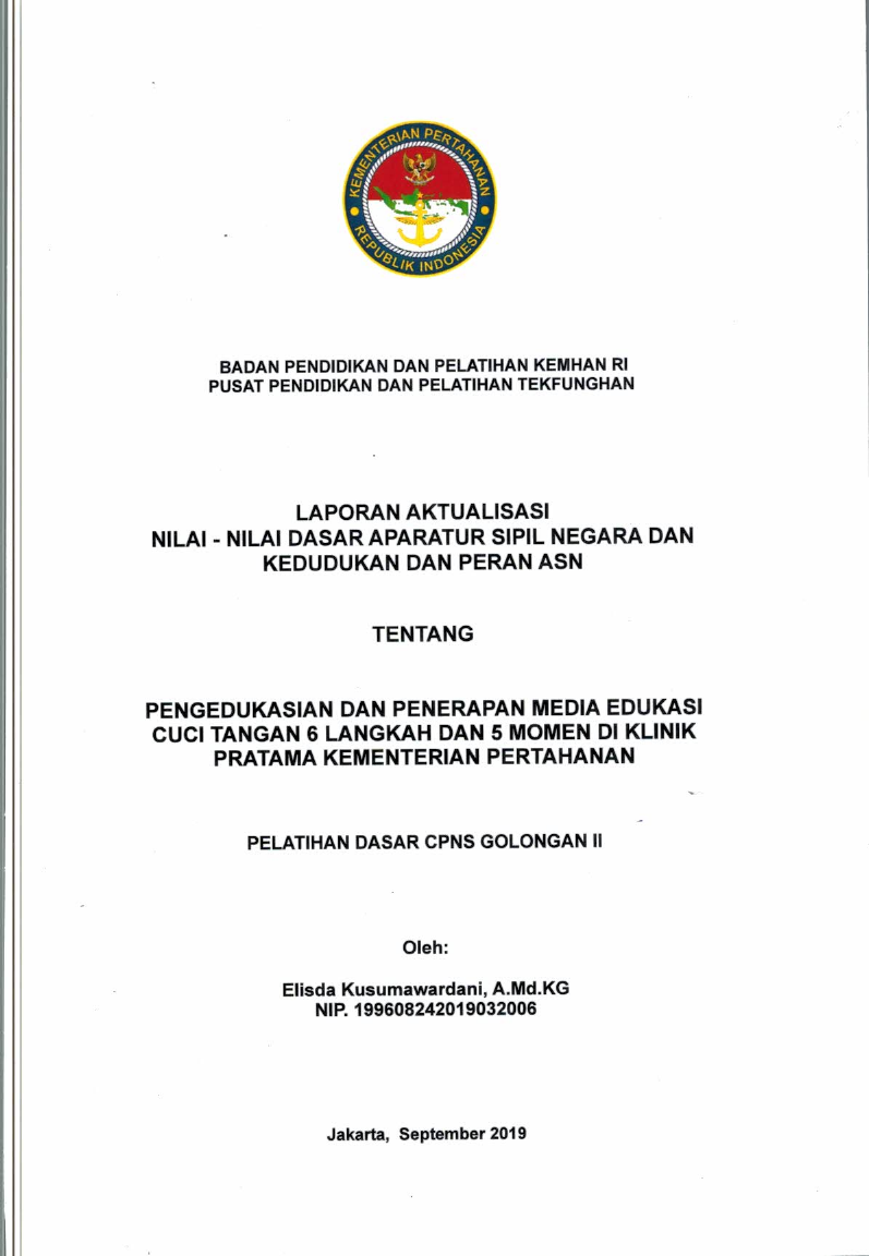 PENGEDUKASIAN DAN PENERAPAN MEDIA EDUKASI CUCI TANGAN 6 LANGKAH DAN 5 MOMEN DI KLINIK PRATAMA KEMENTERIAN PERTAHANAN