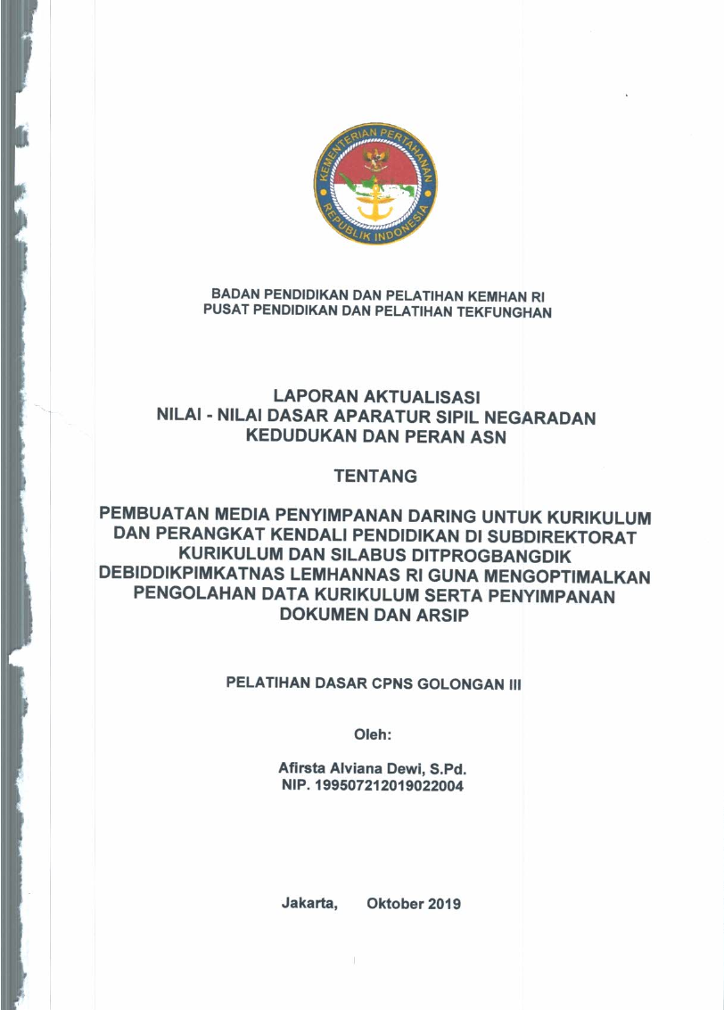 PEMBUATAN MEDIA PENYIMPANAN DARING UNTUK KURIKULUM DAN PERANGKAT KENDALI PENDIDIKAN DI SUBDIREKTORAT KURIKULUM DAN SILABUS DITPROGBANGDIKDEBIDDIKPIMKATNAS LEMHANNAS RI GUNA MENGOPTIMALKAN PENGOLAHAN DATA KURIKULUM SERTA PENYIMPANAN DOKUMEN DAN ARSIP
