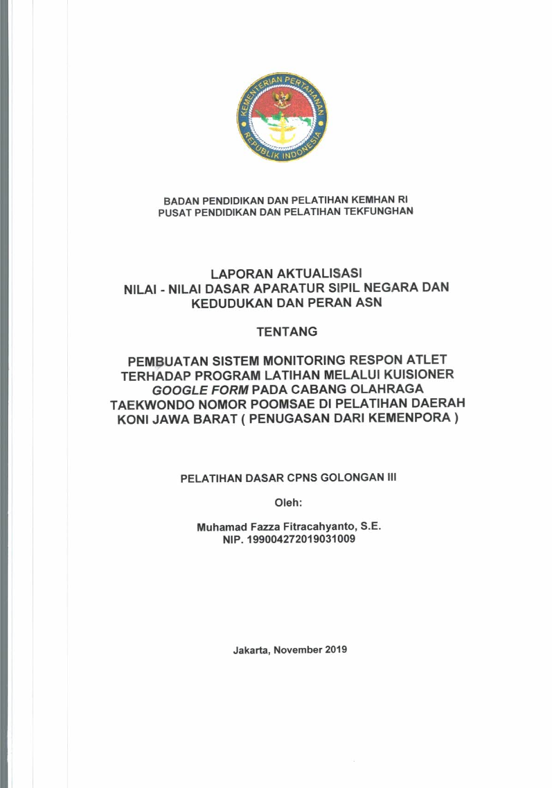 PEMBUATAN SISTEM MONITORING RESPON ATLET TERHADAP PROGRAM LATIHAN MELALUI KONSIONER GOOGLE FORM PADA CABANG OLAHRAGA TAEKWONDO NOMOR POOMSAE DI PELATIHAN DAERAH KONI JAWA BARAT DALAM PENUGASAN DARI KEMENPORA