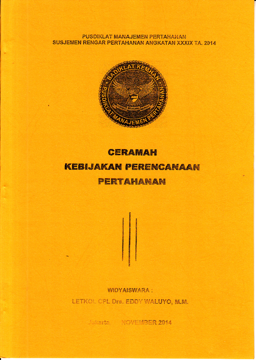 CERAMAH KEBIJAKAN PERENCANAAN PERTAHANAN