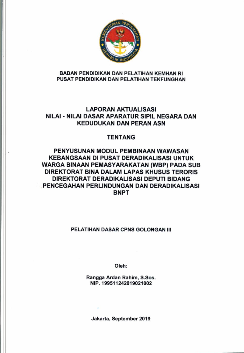 PENYUSUNAN MODUL PEMBINAAN WAWASAN KEBANGSAAN DI PUSAT DERADIKALISASI UNTUK WARGA BINAAN PEMASYARAKATAN (WBP) PADA SU DIREKTORAT BINA DALAM LAPAS KHUSUS TERORIS DIREKTORAT DERADIKALISASI DEPUTI BIDANG PENCEGAHAN PERLINDUNGAN DAN DERADIKALISASI BNPT