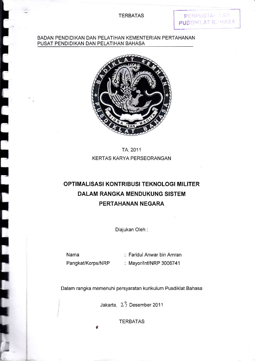 OPTIMALISASI KONSTRIBUSI TEKNOLOGI MILITER DALAM RANGKA MENDUKUNG SISTEM PERTAHANAN NEGARA