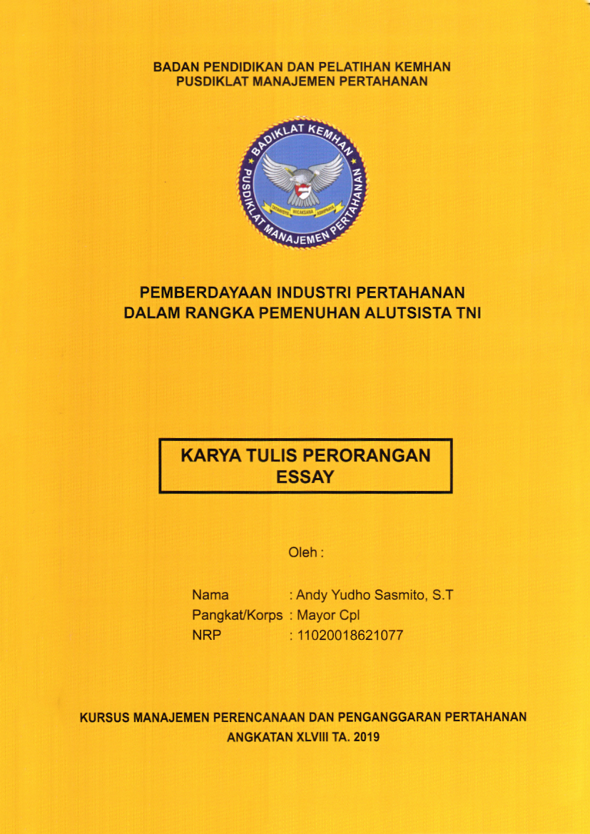 PEMBERDAYAAN INDUSTRI PERTAHANAN DALAM RANGKA PEMENUHAN ALUSISTA TNI