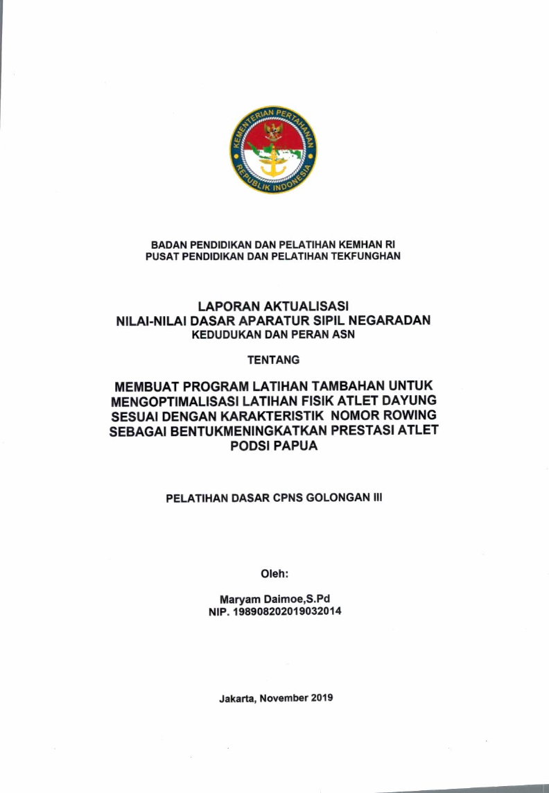 MEMBUAT PROGRAM LATIHAN TAMBAHAN UNTUK MENGOPTIMALISASI LATIHAN FISIK ATLET DAYUNG SESUAI DENGAN KARAKTERISTIK NOMOR ROWING SEBAGAI BENTUK MENINGKATKAN PRESTASI ATLET PODSI PAPUA