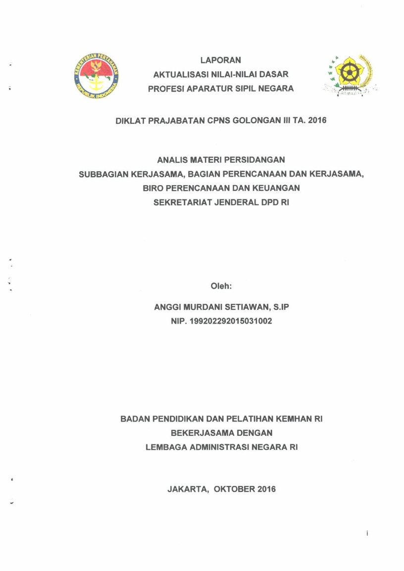 ANALIS MATERI PERSIDANGAN SUBBAGIAN KERJASAMA, BAGIAM PEREMCANAAN DAN KERJASAMA, BIRO PERENCANAAN DAN KEUANGAN SEKRETARIAT JENDERAL DPD RI