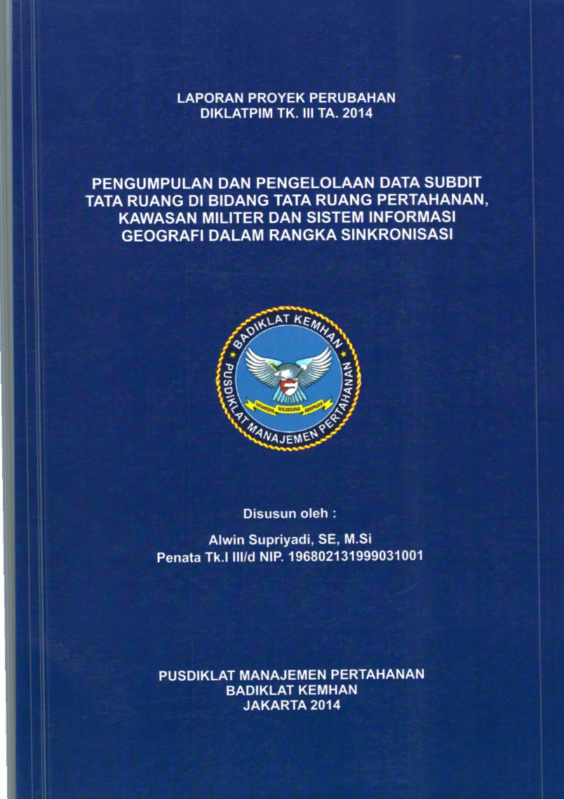 PENGUMPULAN DAN PENGELOLAAN DATA SUBDIT TATA RUANG DI BIDANG TATA RUANG PERTAHANAN