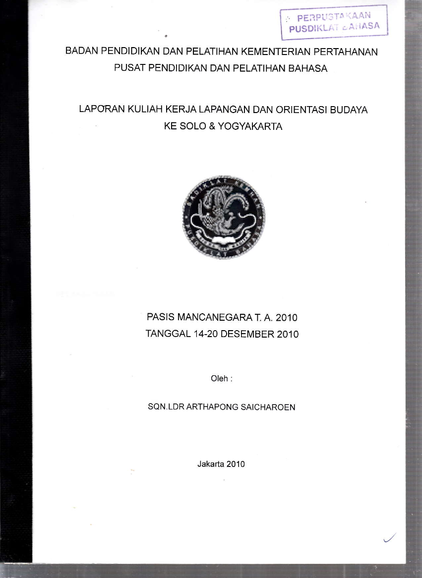 LAPORAN KULIAH KERJA LAPANGAN DAN ORIENTASI BUDAYA KE SOLO & YOGYAKARTA