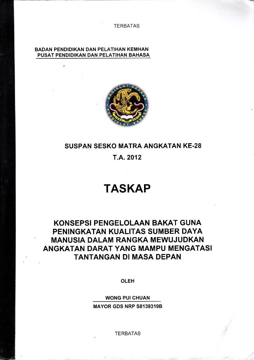 KONSEPSI PENGELOLAAN BAKAT GUNA PENINGKATKAN KUALITAS SUMBER DAYA MANUSIA DALAM RANGKA MEWUJUDKAN ANGKATAN DARAT YANG MAMPU MENGATASI TANTANGAN DI MASA DEPAN