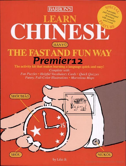 Barron's Learn Chinese The Fast And Fun Way (Premier 12)