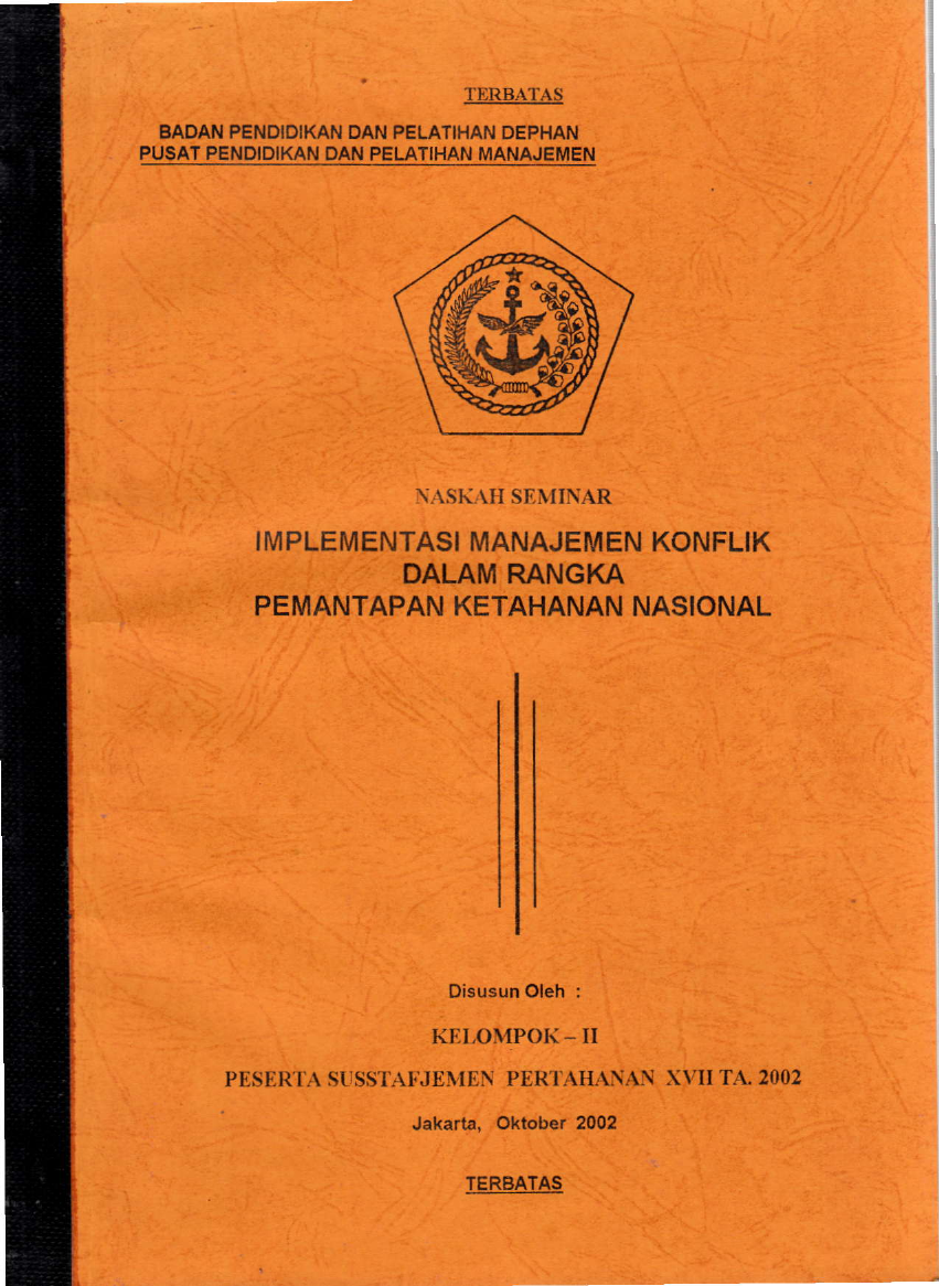 IMPLEMENTASI MANAJEMEN KONFLIK DALAM RANGKA PEMANTAPAN KETAHANAN NASIONAL
