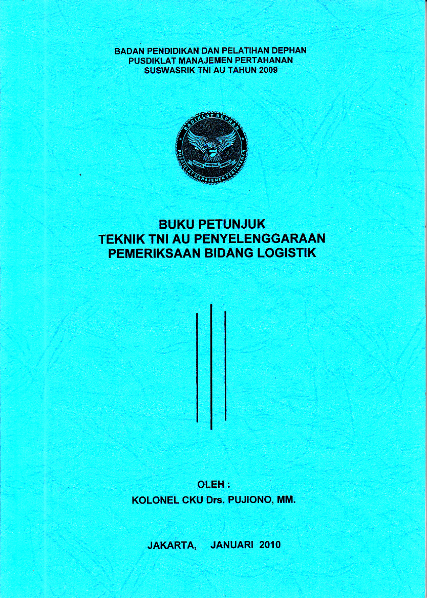 BUKU PETUNJUK TEKNIK TNI AU PENYELENGGARAAN PEMERIKSAAN BIDANG LOGISTIK