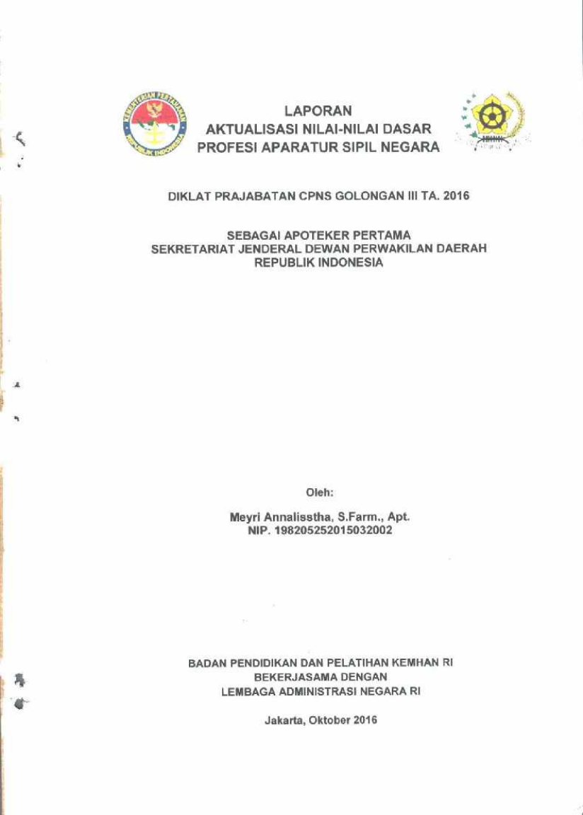 SEBAGAI APOTEKER PERTAMA SEKRETARIAT JENDERAL DEWAN PERWAKILAN DAERAH REPUBLIK INDONESIA