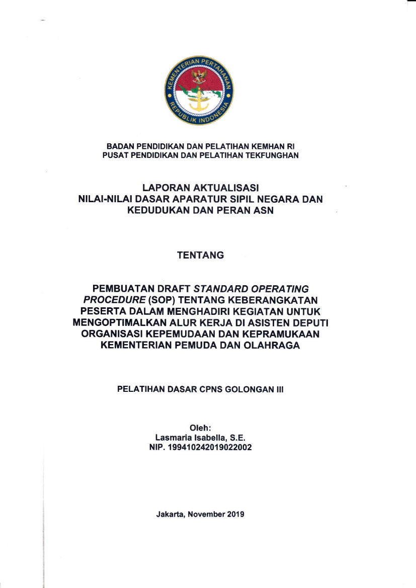 PEMBUATAN DRAFT STANDARD OPERATING PROCEDURE (SOP) TENTANG KEBERANGKATAN PESERTA DALAM MENGHADIRI KEGIATAN UNTUK MENGOPTIMALKAN ALUR KERJA DI ASISTEN DEPUTI ORGANISASI KEPEMUDAAN DAN KEPRAMUKAAN KEMENTERIAN PEMUDA DAN OLAHRAGA