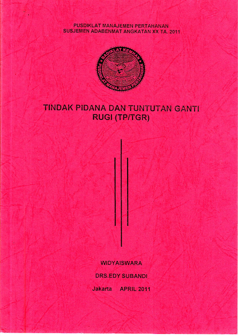 TINDAK PIDANA DAN TUTUNTAN GANTI RUGI (TP/TGR)