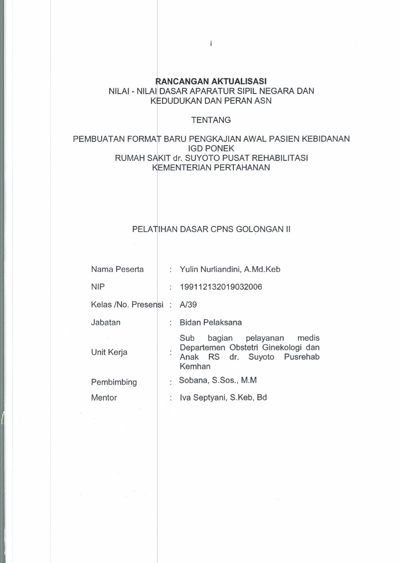 PEMBUATAN FORMAT BARU PENGKAJIAN AWAL PASIEN KEBIDANAN IGD PONEK RUMAH SAKIT DR. SUYOTO PUSAT REHABILITASI KEMENTERIAN PERTAHANAN
