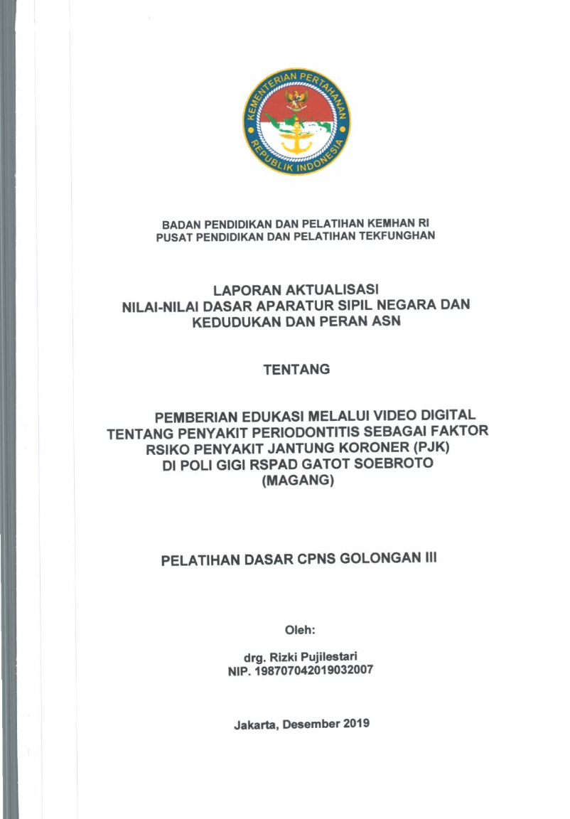 PEMBERIAN EDUKASI MELALUI VIDEO DIGITAL TENTANG PENYAKIT PERIODONTITIS SEBAGAI FAKTOR RSIKO PENYAKIT JANTUNG KORONER (PJK) DI POLI GIGI RSPAD GATOT SOEBROTO (MAGANG)