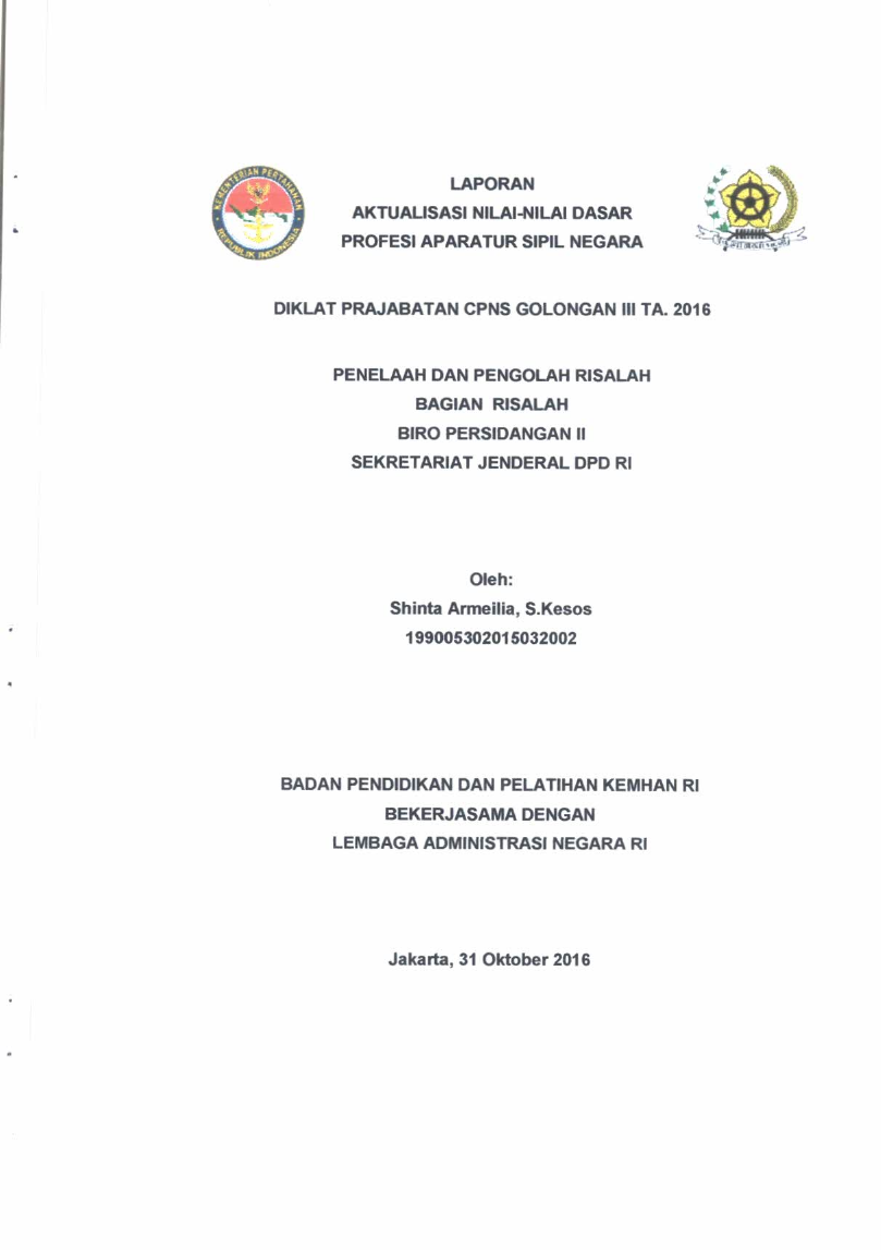 PENELAAH DAN PENGELOLAAN RISALAH BAGIAN RISALAH BIRO PERSIDANGAN II SEKERTARIAT JENDERAL DPD RI