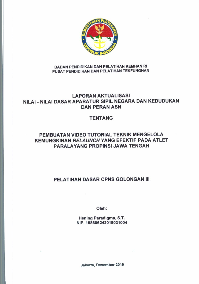 PEMBUATAN VIDEO TUTORIAL TEKNIK MENGELOLA KEMUNGKINAN RELAUNCH YANG EFEKTIF PADA ATLET PARALYANG PROPINSI JAWA TENGAH