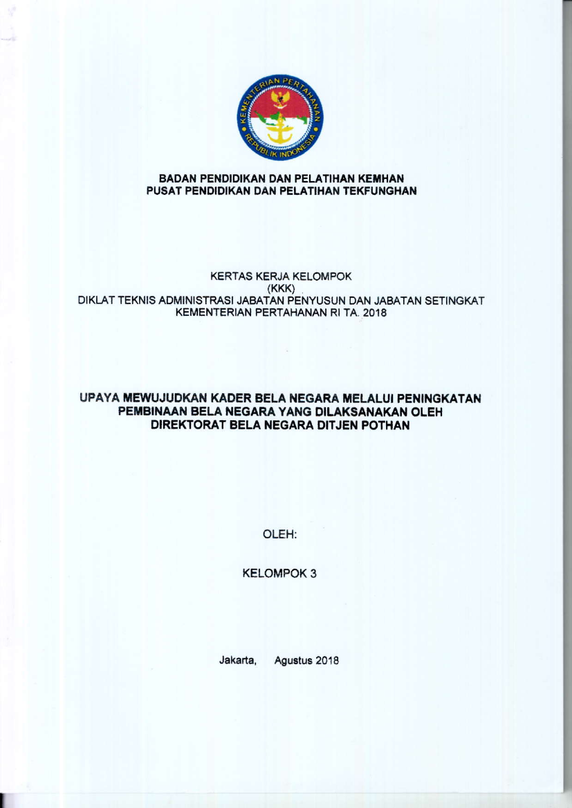 UPAYA MEWUJUDKAN KADER BELA NEGARA MELALUI PENINGKATAN PEMBINAAN BELA NEGARA YANG DILAKSAKAN OLEH DIREKTORAT BELA NEGARA DITJEN POTHAN