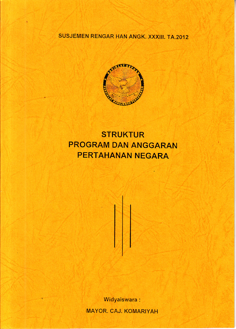 STRUKTUR PROGRAM DAN ANGGARAN PERTAHANAN NEGARA