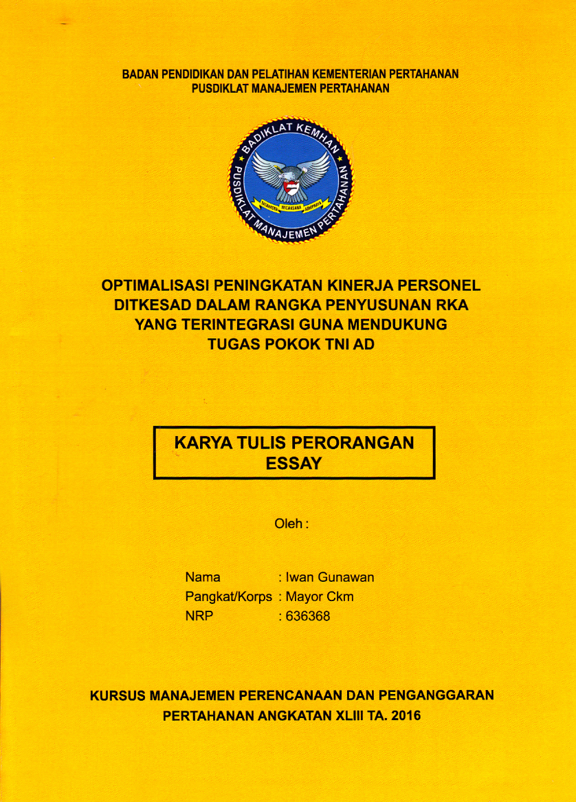 OPTIMALISASI PENINGKATAN KINERJA PERSONEL DITKESAD DALAM RANGKA PENYUSUNAN RKA YANG TERINTEGRASI GUNA MENDUKUNG TUGAS POKOK TNI AD