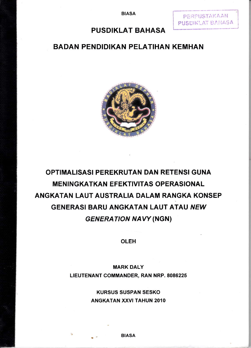 OPTIMALISASI PEREKRUTAN DAN RETENSI GUNA MENINGKATKAN EFEKTIVITAS OPERASIONAL ANGKATAN LAUT AUSTRALIA DALAM RANGKA KONSEP GENERASI BARU ANGKATAN LAUT ATAU NEW GENERATION NAVY (NGN)