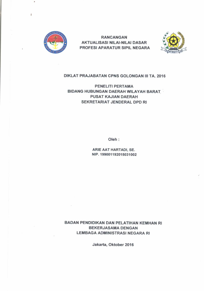 PENELITI PERTAMA BIDANG HUBUNGAN DAERAH WILAYAH BARAT PUSAT KAJIAN DAERAH SEKRETARIAT JENDERAL DPD RI