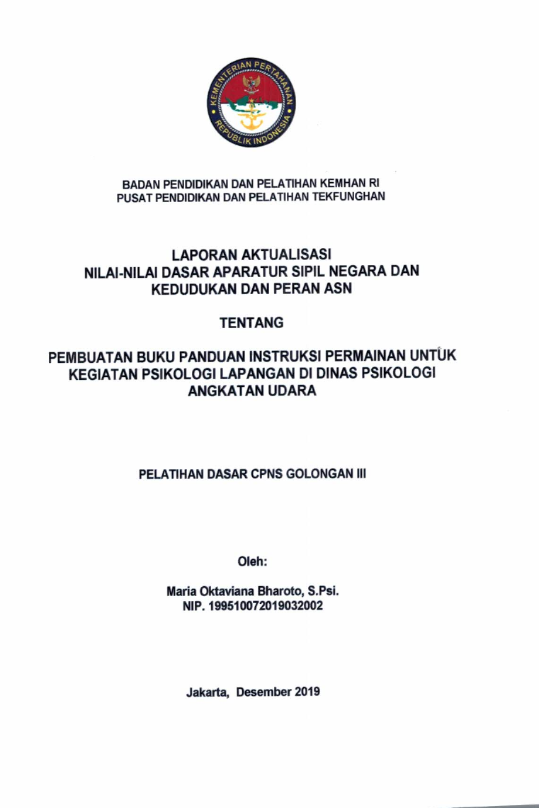 PEMBUATAN BUKU PANDUAN INSTRUKSI PERMAINAN KEGIATAN PSIKOLOGI LAPANGAN DI DINAS PSIKOLOGI ANGAKTAN UDARA