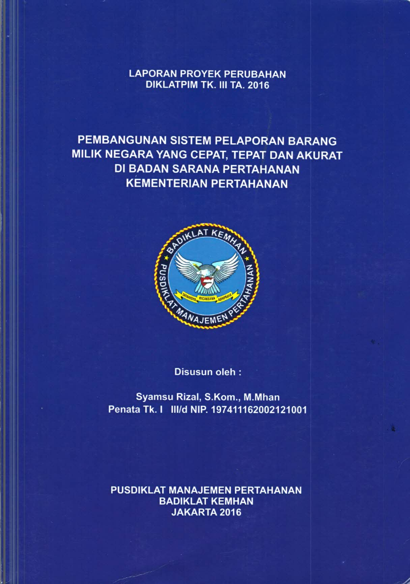 PEMBANGUNAN SISTEM PELAPORAN BARANG MILIK NEGARA YANG CEPAT, TEPAT DAN AKURAT